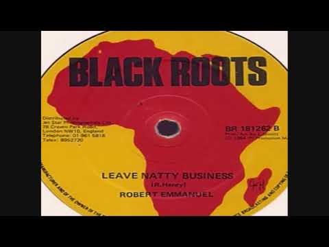 Robert Emanuel - Leave Natty Business (Black Roots) BR181262
