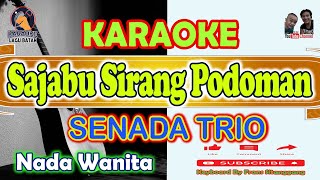 Download lagu KARAOKE SAJABU SIRANG PODOMAN || NADA WANITA mp3