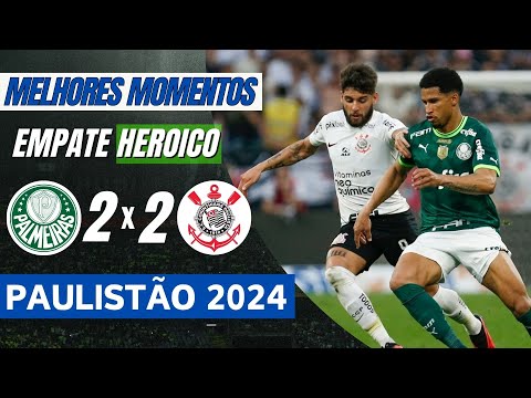 NA RAÇA | PALMEIRAS 2 x 2 CORINTHIANS  | Melhores Momentos (COMPLETO) |Paulistão 2024