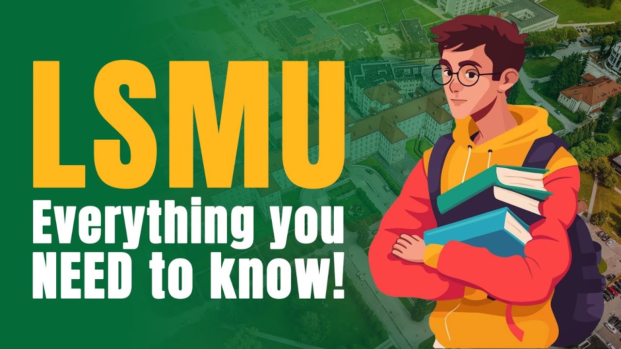 LSMU Lithuania – Everything You Need to Know Before Applying | Indo European