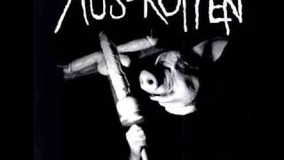 Aus-Rotten - Absent Minded