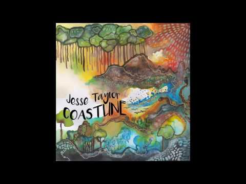 Jesse Taylor - Coastline (Audio)