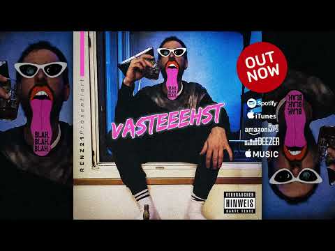 Renz 21 - Vasteeehst (Audio)