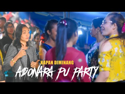 ADONARA PU PARTY - JOGET ASIK FULL TENDA  - KAPAN DIMINANG REMIX