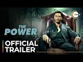 The Power | Official Trailer | Vidyut Jammwal | Shruti Haasan | Streaming Now On ZEE5