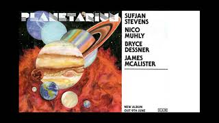 The Planetarium: The Moon - Sufjan Stevens Bryce Dessner Nico Muhly James McAlister
