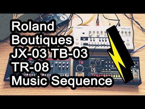 Roland Boutique JX-03, TB-03, and TR-08 Chill Ambient Music Sequence