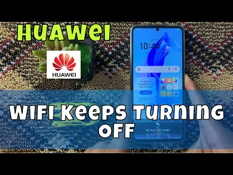 How to Fix Huawei Mobile WiFi Keeps Turning Off