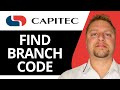 How To Find Capitec Branch Code Capitec Tutorial 2025
