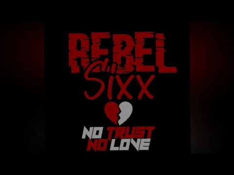 Rebel Sixx x Travis World - No Trust No Love (Official Audio)