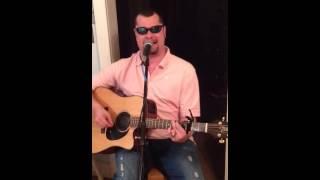 When I Close my Eyes- Kenny Chesney Cover