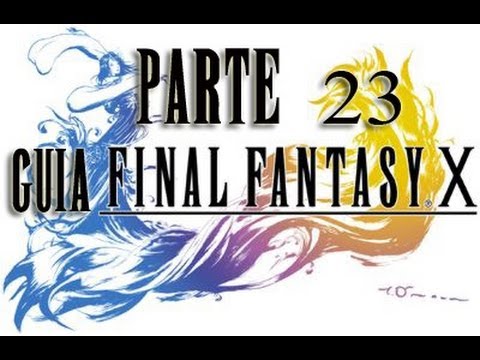 Guia Final Fantasy X  al 100% - Parte 23 Minijuegos y Retos
