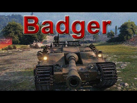 World of Tanks - Don't Mess With The Badger
