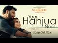 Yaari Hanjua Naal Sarpanch Dev Kharoud Jasmin Bajwa Feroz Khan New Punjabi Song 2026