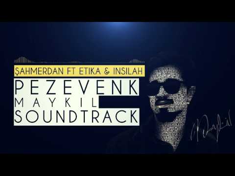 Şahmerdan ft İnsilah & Etika - Pezevenk Maykıl Jenerik Müziği