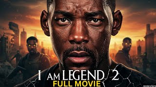 I Am Legend 2 (2025) – The Return of Will Smith | Full Movie Review & Facts 🎬