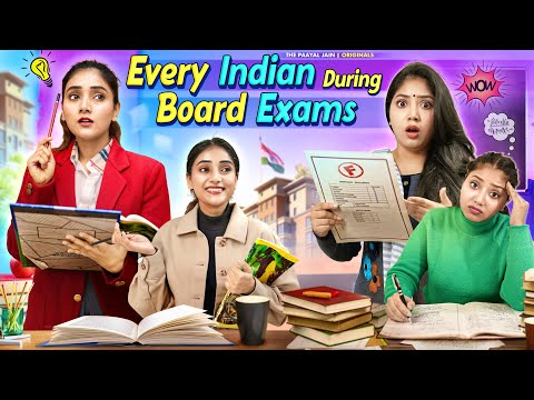 Every Indian During Board Exams | The Paayal Jain