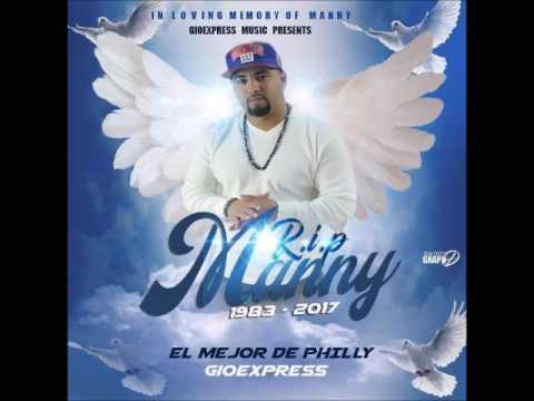 El Mejor De Philly - (Rip Manny) Prod, By GioExpress Music