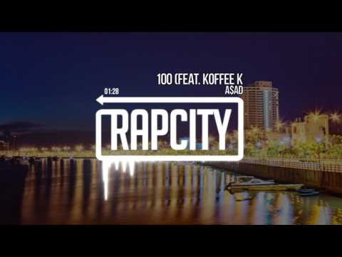 a$ad - 100 (feat. Koffee K)