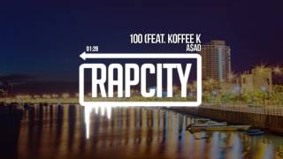 a$ad - 100 (feat. Koffee K)