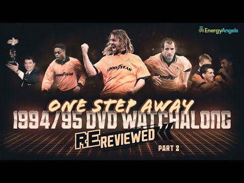 Wolves ReReviewed | 1994/95 season DVD watch-along | Part two
