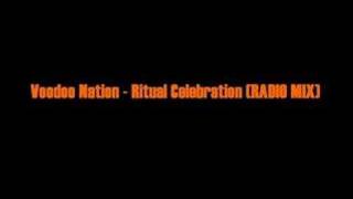 Voodoo Nation - Ritual Celebration (radio mix)