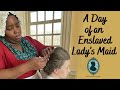 A Day in the Life of an Enslaved Lady's Maid | These Roots Episode 1