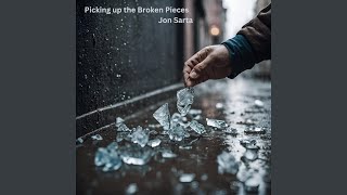Picking Up the Broken Pieces