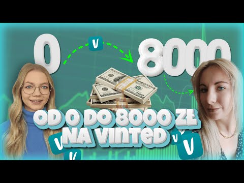 OD ZERA DO 8000 ZŁOTYCH MIESIĘCZNIE NA VINTED W 4 MIESIĄCE SPRZEDAJĄC UŻYWANE UBRANIA