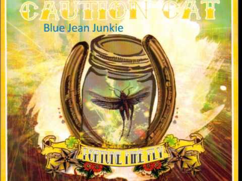 Blue Jean Junkie by CAUTION CAT from Fortune Fire Fly