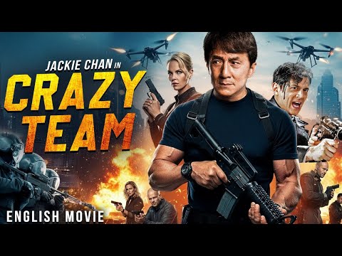 Jackie Chan & Johnny Knoxville In  CRAZY TEAM - Hollywood Full Action Adventure Free English Movie