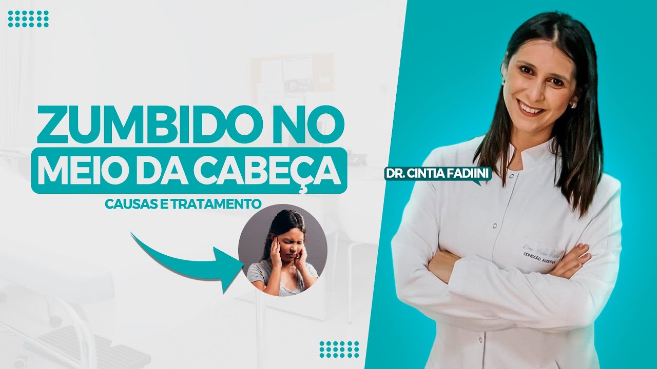 ATENÇÃO! ZUMBIDO NA CABEÇA o que pode ser? (e como tratá-lo)