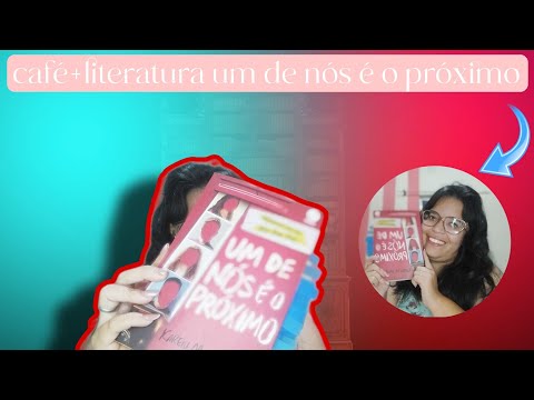 cafe+literatura um de nós e o próximo