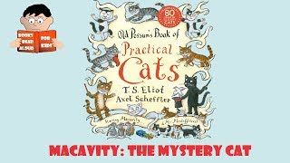 😺 Macavity The Mystery Cat | Old Possum&#39;s Book of Practical Cats by Books Read Aloud for Kids