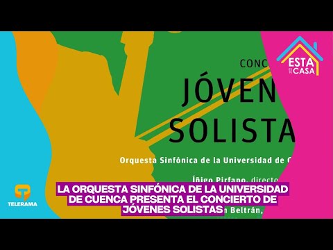 La Orquesta sinfónica de la Universidad de Cuenca presenta el concierto de jóvenes solistas