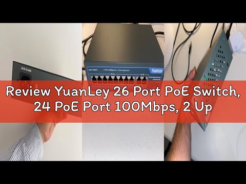 Yuanley 24 Port PoE Switch with 2 Gigabit Ethernet Uplink Port, Unmanaged 26 Port 802.3af/at 400W Power PoE+ Network Switch, Rackmount Plug and Play video review thumbnail
