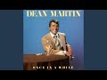 Once in a While - Dean Martin - Topic Once in a While