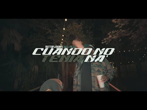 Neon Fresh x Motto Flavors - Cuando No Tenia Na'