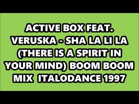 ACTIVE BOX & VERUSKA - SHA LA LI LA (THERE IS A SPIRIT IN YOUR MIND) (BOOM BOOM MIX) ITALODANCE 1997