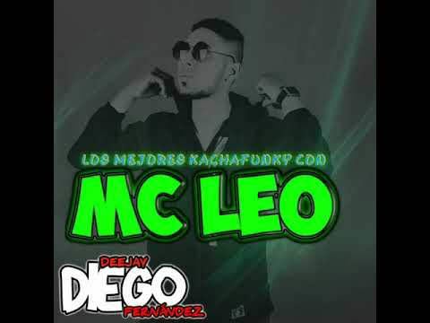 LOS MEJORES KACHAFUNKY CON MC LEO DJ DIEGO FERNÁNDEZ