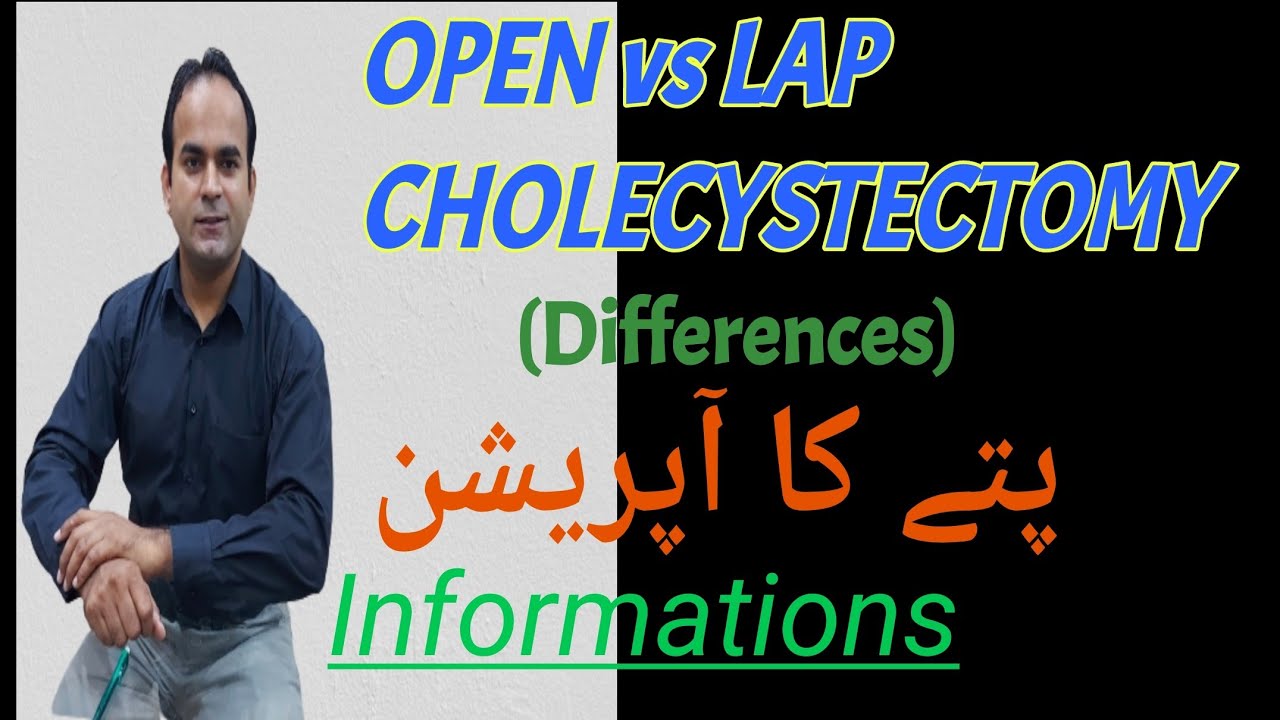 What is the difference between open and laparoscopic cholecystectomy?