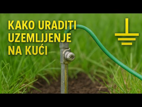 Kako Uraditi Uzemljenje Za Kuću – Korak Po Korak!