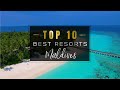 TOP 10 BEST RESORTS IN THE MALDIVES 10 Maldivian Hotels You WON T Believe Exist 4K UHD