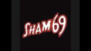 Sham 69 , The Last Gang in London =;-)