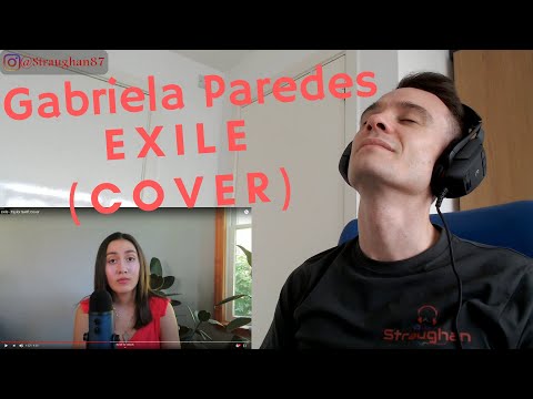 FIRST TIME hearing Gabriela Paredes - covering 'exile' by Taylor Swift