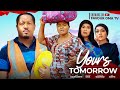 YOURS TOMORROW New Movie MIKE EZURUONYE FAVOUR OMA BIBI SONYE CHINYERE WILFRED NIGERIAN MOVIE