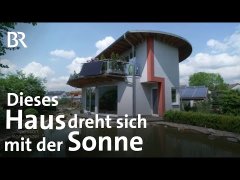 Mehr Sonne auf der Solaranlage: Das Haus dreht sich mit! | Zwischen Spessart und Karwendel | BR