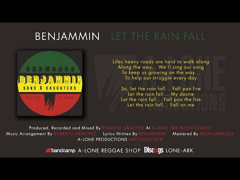 BENJAMMIN - LET THE RAIN FALL (A-Lone Productions 2018)