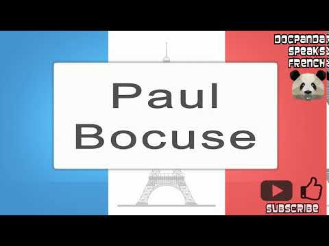 Paul Bocuse - How To Pronounce - French Native Speaker