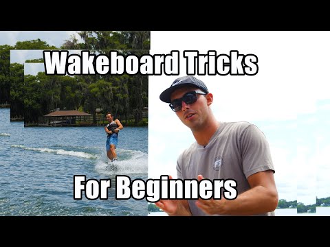 How To: Beginner Wakeboard Tricks!
